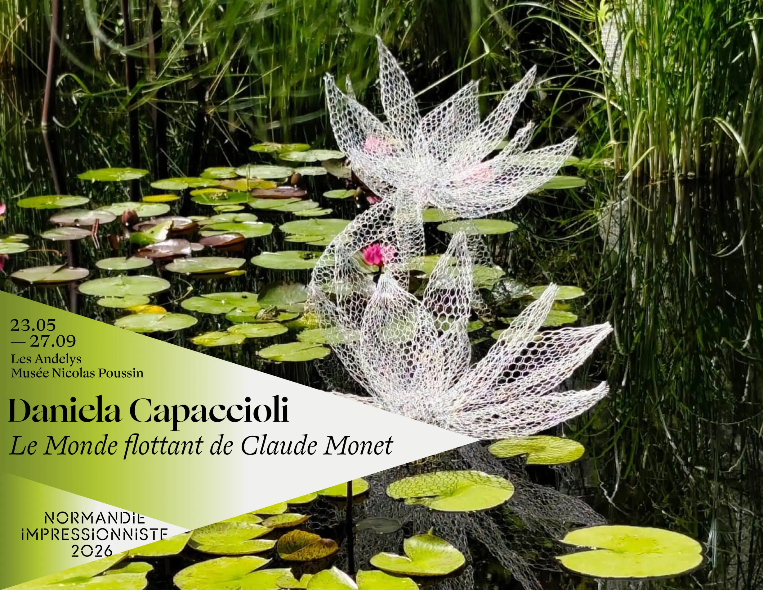 Daniela Capaccioli. Le monde flottant de Claude Monet : affiche de l'exposition au Musée Nicolas Poussin des Andelys pour le Festival Normandie Impressionniste 2026